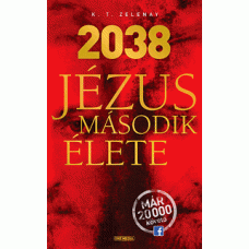 2038 Jézus második élete   13.95 + 1.95 Royal Mail